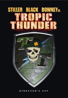 Tropic Thunder: Director's Cut